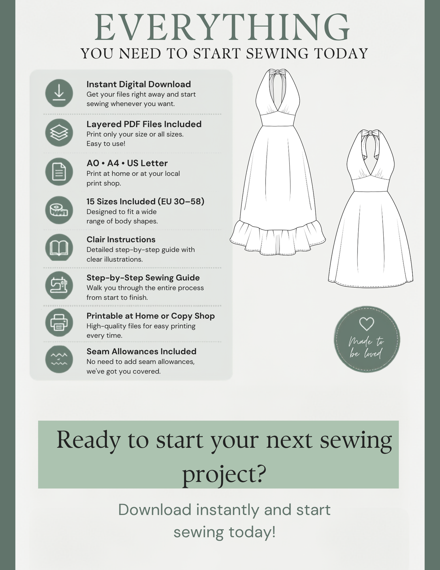 Promotional graphic for a digital sewing pattern bundle titled 'EVERYTHING YOU NEED TO START SEWING TODAY'. The design features a white background with dark green text and icons, showing a white dress illustration, a list of included digital files (PDF, US Letter, AO, A4, US Size), and a 'Made with Love' badge.