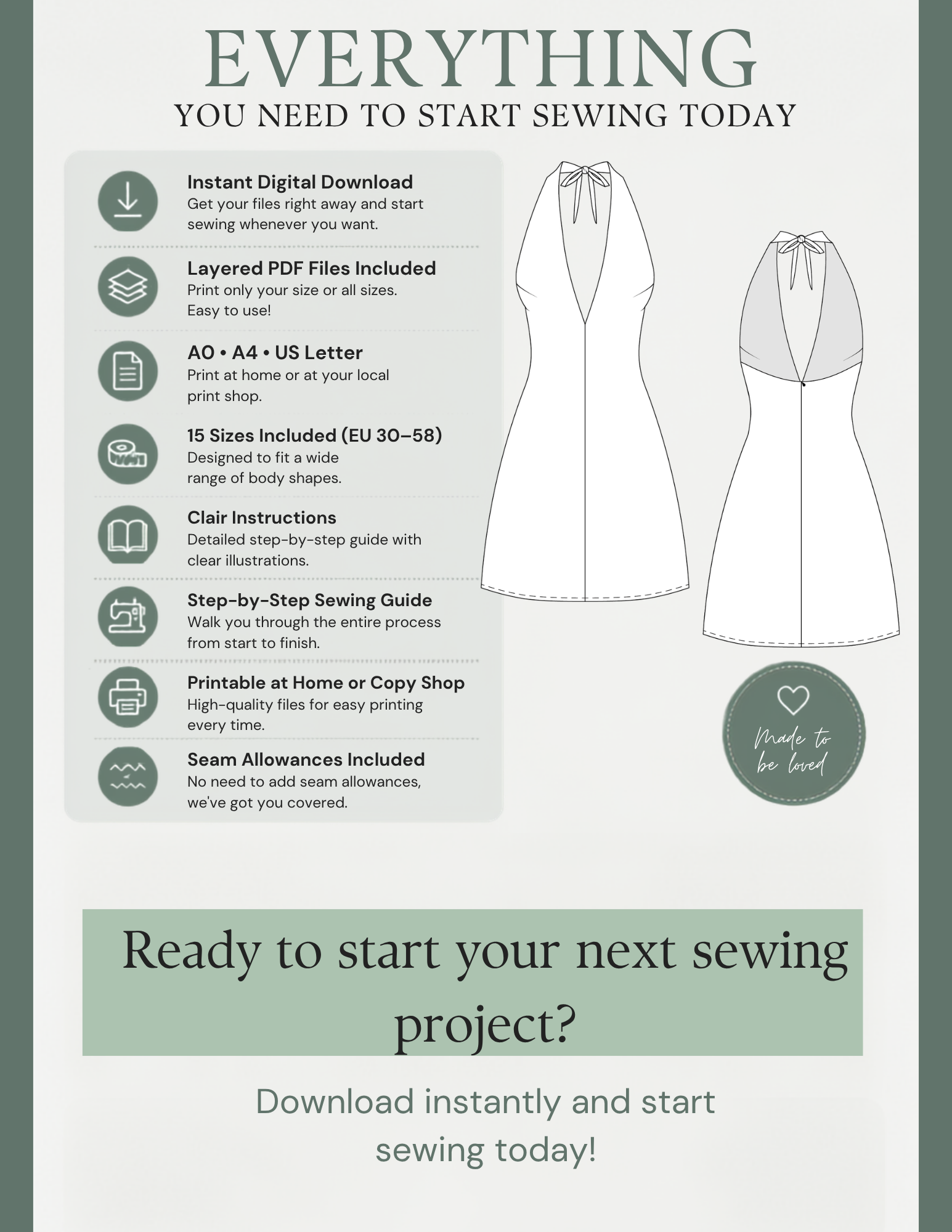 Promotional graphic for a sewing pattern bundle titled 'EVERYTHING YOU NEED TO START SEWING TODAY'. It shows a white line-art dress silhouette with two front views, a list of included digital files and instructions, and text reading 'Ready to start your next sewing project? Download instantly and start sewing today!'.
